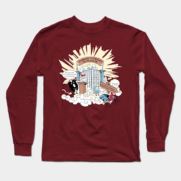 Stairway To Heaven Long Sleeve T-Shirt by Vinyl Chef Steve